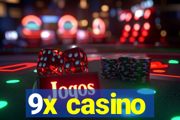 9x casino